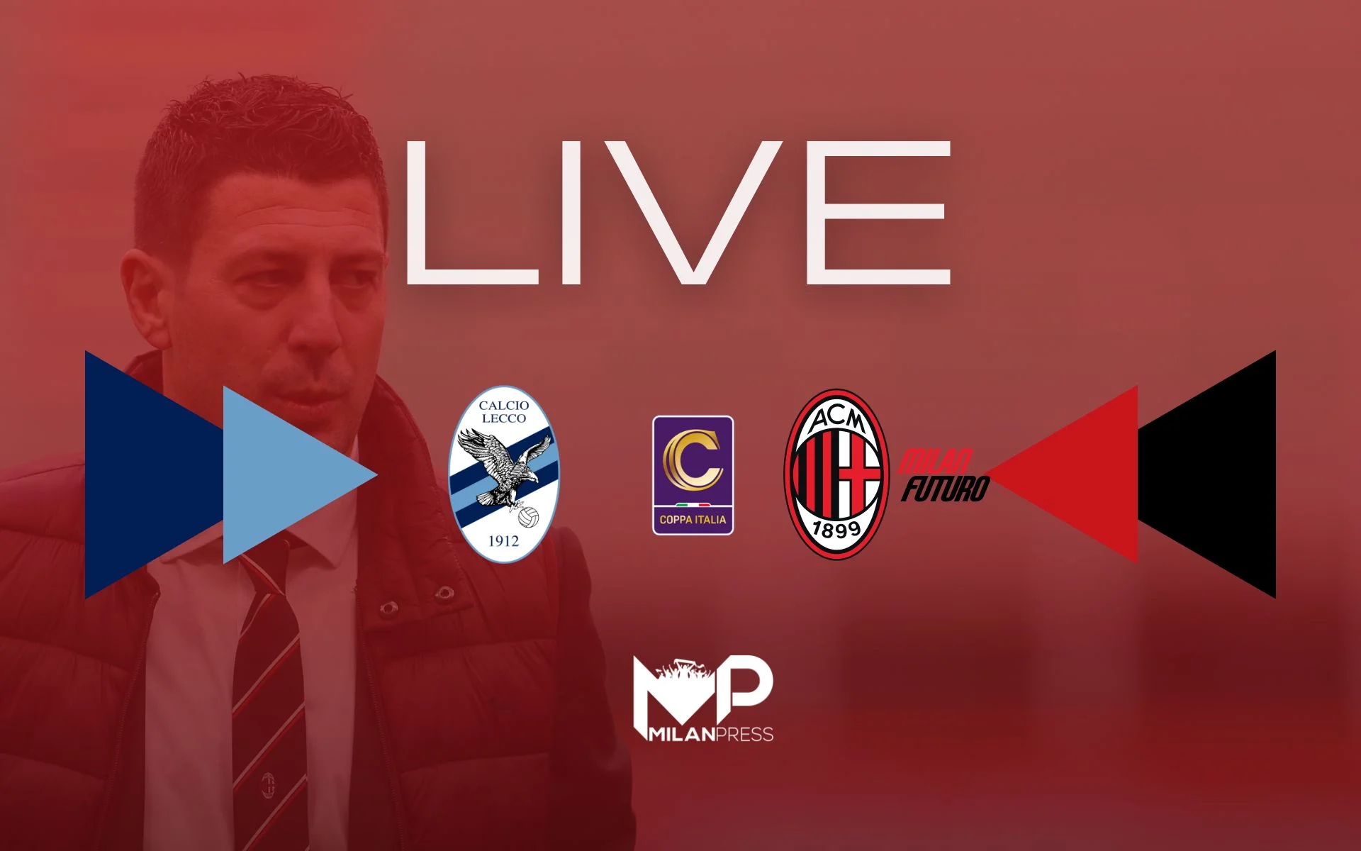 Lecco-Milan Futuro Coppa Italia Serie C Live - MilanPress, robe dell'altro diavolo