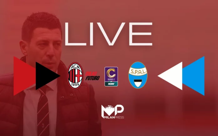 Milan Futuro-SPAL Serie C Live - MilanPress, robe dell'altro diavolo